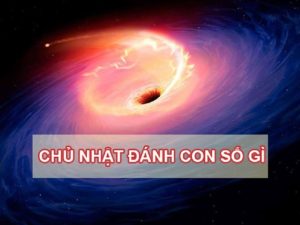 Đánh lô ngày chủ nhật 